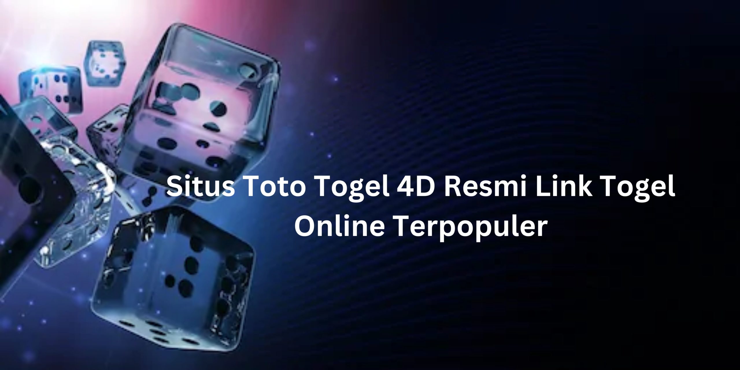 Situs Toto Togel 4D Resmi Link Togel Online Terpopuler